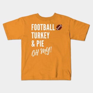 Football, Turkey, & Pie Kids T-Shirt